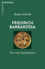 Friedrich Barbarossa - Der erste Stauferkaiser