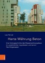 Harte Währung Beton - Eine Kulturgeschichte des Massenwohnungsbaus im sozialistischen Jugoslawien und seinen Nachfolgestaaten