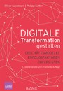 Digitale Transformation gestalten - Geschäftsmodelle Erfolgsfaktoren Checklisten