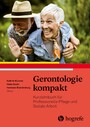 Gerontologie kompakt - Kurzlehrbuch für professionelle Pflege und Soziale Arbeit