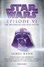 Star Wars? - Episode VI - Die Rückkehr der Jedi-Ritter - Roman nach dem Drehbuch von George Lucas und Lawrence Kasdan und der Geschichte von George Lucas