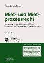 Miet- und Mietprozessrecht. Berliner Kommentare - Kommentar zu den 535-580a BGB mit Schriftsatz- und Klagemustern für die Rechtspraxis