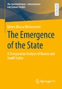 The Emergence of the State - A Comparative Analysis of Kosovo and South Sudan