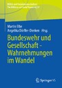 Bundeswehr und Gesellschaft - Wahrnehmungen im Wandel