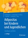 Adipositas bei Kindern und Jugendlichen - Grundlagen und Klinik