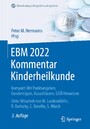 EBM 2022 Kommentar Kinderheilkunde - Kompakt: Mit Punktangaben, Eurobeträgen, Ausschlüssen, GOÄ Hinweisen