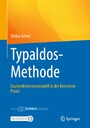 Typaldos-Methode - Fasziendistorsionsmodell in der klinischen Praxis