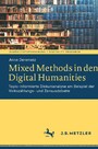 Mixed Methods in den Digital Humanities - Topic-informierte Diskursanalyse am Beispiel der Volkszählungs- und Zensusdebatte