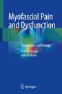Myofascial Pain and Dysfunction - Diagnostics and Therapy