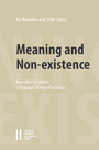 Meaning and Non-existence: Kumārila's Refutation of Dignāga's Theory of Exclusion - The Apohavāda Chapter of Kumārila's Ślokavārttika; Critical Edition and Annotated Translation