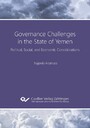 Governance Challenges in the State of Yemen - Political, Social, and Economic Considerations