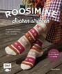 Roosimine-Socken stricken - Nordisch stricken in der estnischen Inlay-Technik in den Größen 36/37 bis 44/45