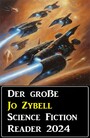 Der große Jo Zybell Science Fiction Reader 2024