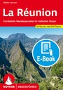 La Réunion (E-Book) - Frankreichs Wanderparadies im Indischen Ozean. 58 Touren. Mit GPS-Tracks