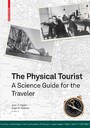 The Physical Tourist - A Science Guide for the Traveler