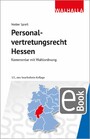Personalvertretungsrecht Hessen - Kommentar mit Wahlordnung