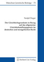 Der Gleichheitsgrundsatz in Bezug auf das allgemeine Gleichbehandlungsgesetz im deutschen und mongolischen Recht