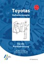 Toyotas Geheimrezepte für die Problemlösung