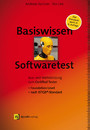 Basiswissen Softwaretest - Aus- und Weiterbildung zum Certified Tester - Foundation Level nach ISTQB®-Standard