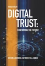Digital Trust: Confirming the Future - BITCOIN-LIGHTNING-NETWORK FULL-NODES