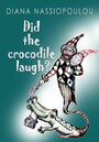 Did the crocodile laugh?