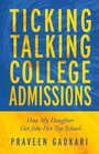 Ticking Talking College Admissions - How my daughter got into her top school