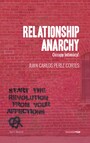 Relationship Anarchy - Occupy Intimacy!