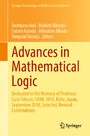 Advances in Mathematical Logic - Dedicated to the Memory of Professor Gaisi Takeuti, SAML 2018, Kobe, Japan, September 2018, Selected, Revised Contributions
