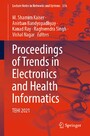 Proceedings of Trends in Electronics and Health Informatics - TEHI 2021