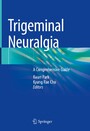 Trigeminal Neuralgia - A Comprehensive Guide