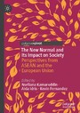 The New Normal and Its Impact on Society - Perspectives from ASEAN and the European Union