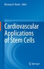 Cardiovascular Applications of Stem Cells