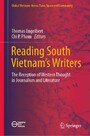 Reading South Vietnam's Writers - The Reception of Western Thought in Journalism and Literature