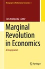 Marginal Revolution in Economics - A Reappraisal