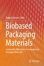 Biobased Packaging Materials - Sustainable Alternative to Conventional Packaging Materials