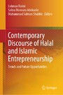 Contemporary Discourse of Halal and Islamic Entrepreneurship - Trends and Future Opportunities