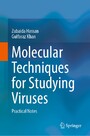 Molecular Techniques for Studying Viruses - Practical Notes