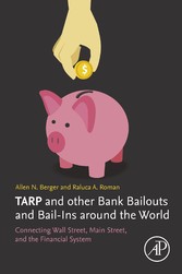 TARP and other Bank Bailouts and Bail-Ins around the World - Connecting Wall Street, Main Street, and the Financial System