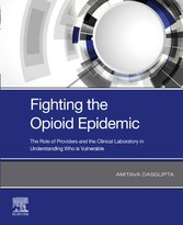 Fighting the Opioid Epidemic - The Role of Providers and the Clinical Laboratory in Understanding Who is Vulnerable
