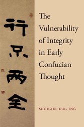 Vulnerability of Integrity in Early Confucian Thought
