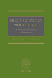 Pre-Insolvency Proceedings - A Normative Foundation and Framework