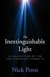 The Inextinguishable Light - A Collection of 150 Contemporary Sonnets