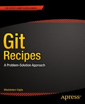 Git Recipes - A Problem-Solution Approach