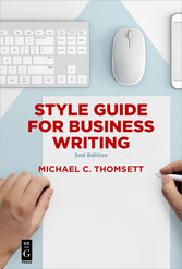 Style Guide for Business Writing - Second Edition