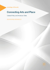 Connecting Arts and Place - Cultural Policy and American Cities
