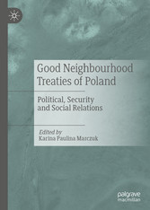 Good Neighbourhood Treaties of Poland - Political, Security and Social Relations