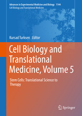 Cell Biology and Translational Medicine, Volume 5 - Stem Cells: Translational Science to Therapy
