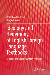 Ideology and Hegemony of English Foreign Language Textbooks - Globally and Locally Written Practices