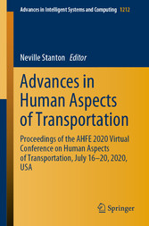 Advances in Human Aspects of Transportation - Proceedings of the AHFE 2020 Virtual Conference on Human Aspects of Transportation, July 16-20, 2020, USA
