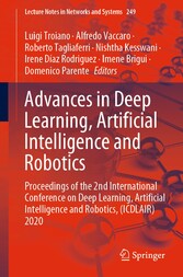 Advances in Deep Learning, Artificial Intelligence and Robotics - Proceedings of the 2nd International Conference on Deep Learning, Artificial Intelligence and Robotics, (ICDLAIR) 2020